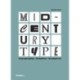 Mid-Century Type: Typography, Graphics, Designers