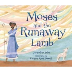 Moses and the Runaway Lamb