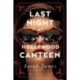 Last Night at the Hollywood Canteen: A Novel