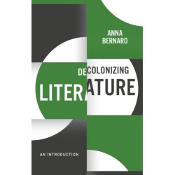 Decolonizing Literature: An Introduction