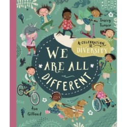 We Are All Different: A Celebration of Diversity!