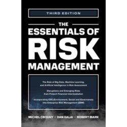 The Essentials of Risk Management, Third Edition