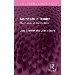 Marriages in Trouble: The Process of Seeking Help
