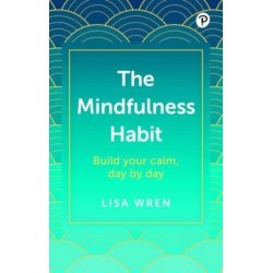 The Mindfulness Habit