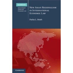 New Asian Regionalism in International Economic Law