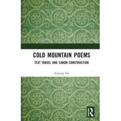 Cold Mountain Poems: Text Travel and Canon Construction