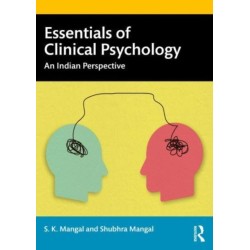 Essentials of Clinical Psychology: An Indian Perspective