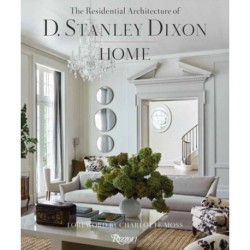 HOME: Residential Architecture of D. Stanley Dixon, The