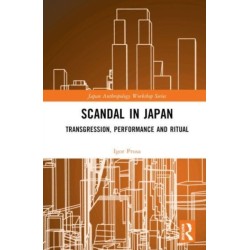 Scandal in Japan: Transgression, Performance and Ritual