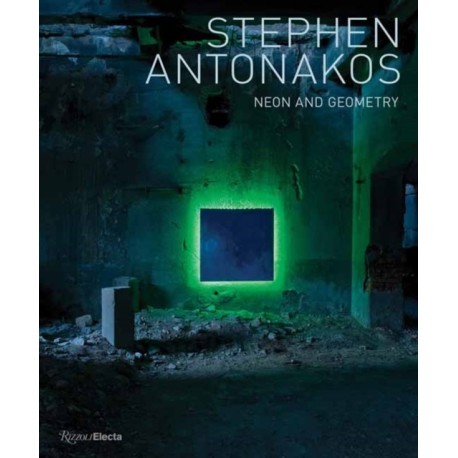 Stephen Antonakos: Neon and Geometry