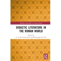 Didactic Literature in the Roman World