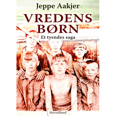 Vredens børn: Et tyendes saga