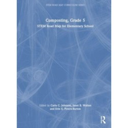 Composting, Grade 5: STEM Road Map for Elementary School