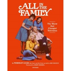 All in the Family: Show that Changed Television, The