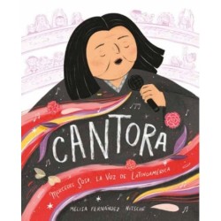 Cantora (Spanish Edition): Mercedes Sosa, la voz de Latinoamerica
