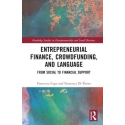 Entrepreneurial Finance, Crowdfunding, and Language: From Social to Financial Support