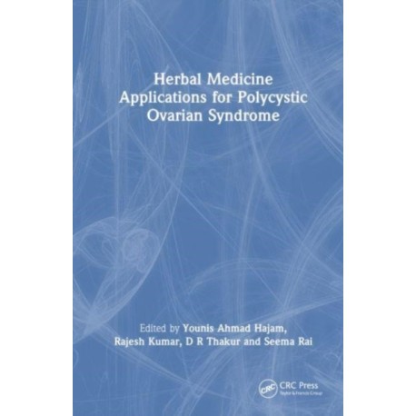 Herbal Medicine Applications for Polycystic Ovarian Syndrome