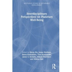 Interdisciplinary Perspectives on Planetary Well-Being