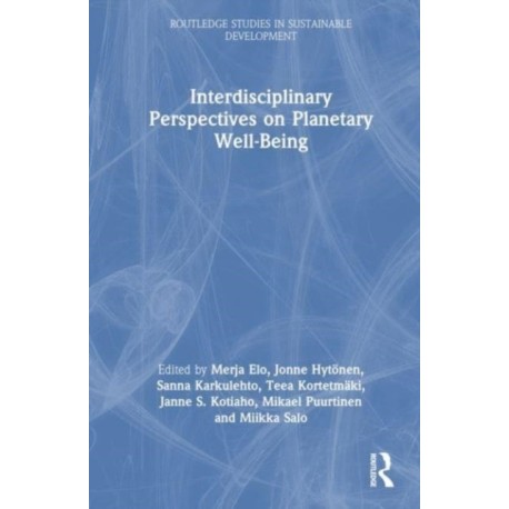 Interdisciplinary Perspectives on Planetary Well-Being