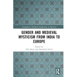 Gender and Medieval Mysticism from India to Europe