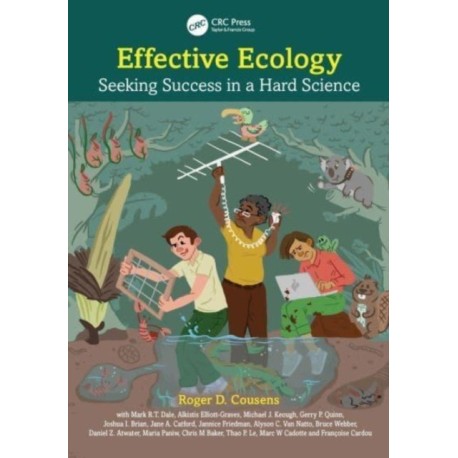 Effective Ecology: Seeking Success in a Hard Science