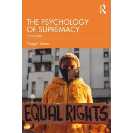 The Psychology of Supremacy: Imperium