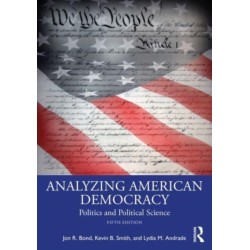Analyzing American Democracy: Politics and Political Science