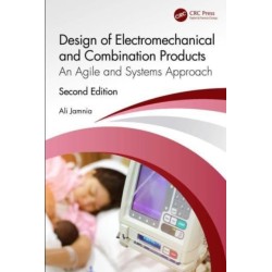 Design of Electromechanical and Combination Products: An Agile and Systems Approach
