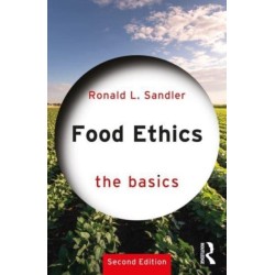 Food Ethics: The Basics