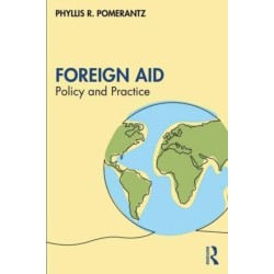 Foreign Aid: Policy and Practice