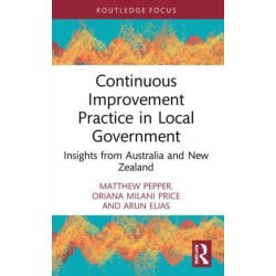 Continuous Improvement Practice in Local Government: Insights from Australia and New Zealand