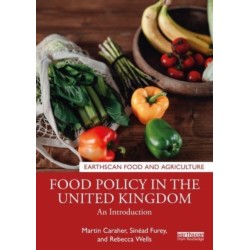 Food Policy in the United Kingdom: An Introduction