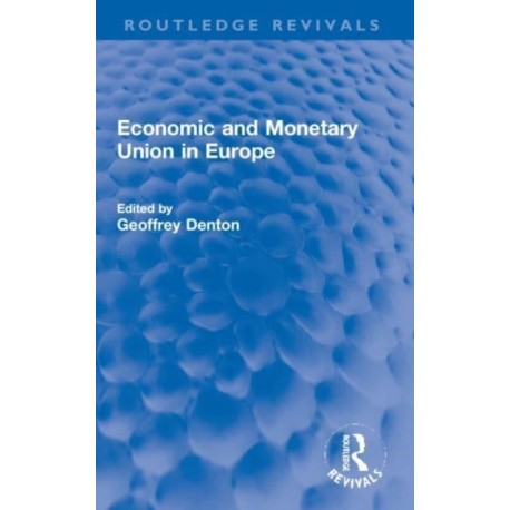 Economic and Monetary Union in Europe