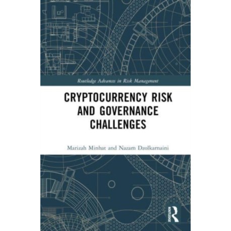 Cryptocurrency Risk and Governance Challenges