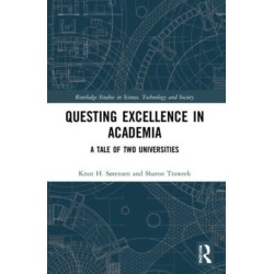 Questing Excellence in Academia: A Tale of Two Universities
