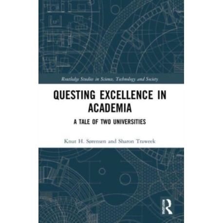Questing Excellence in Academia: A Tale of Two Universities