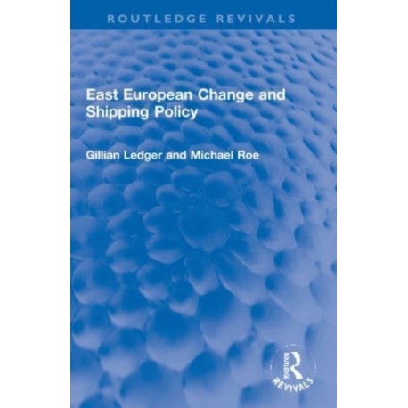 East European Change and Shipping Policy