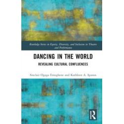 Dancing in the World: Revealing Cultural Confluences