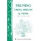 Pruning Trees, Shrubs & Vines: Storey's Country Wisdom Bulletin A-54