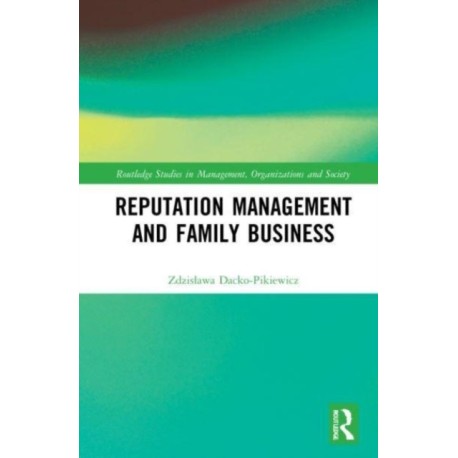Reputation Management and Family Business