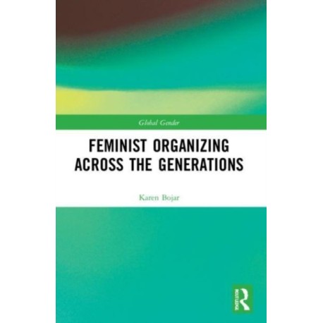 Feminist Organizing Across the Generations