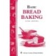 Basic Bread Baking: Storey's Country Wisdom Bulletin A-198