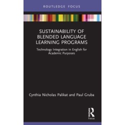 Sustainability of Blended Language Learning Programs: Technology Integration in English for Academic Purposes