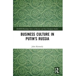 Business Culture in Putin's Russia