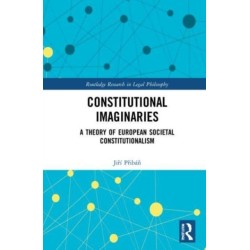 Constitutional Imaginaries: A Theory of European Societal Constitutionalism