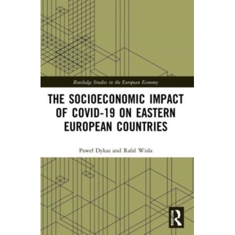 The Socioeconomic Impact of COVID-19 on Eastern European Countries