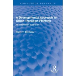 A Developmental Approach to Urban Transport Planning: An Indonesian Illustration