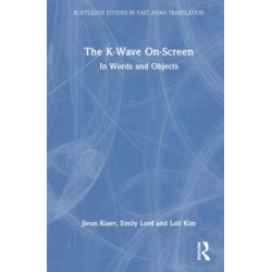 The K-Wave On-Screen: In Words and Objects
