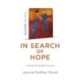 In Search of Hope: A Personal Quaker Journey
