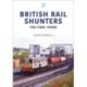 British Rail Shunters: The Final Years